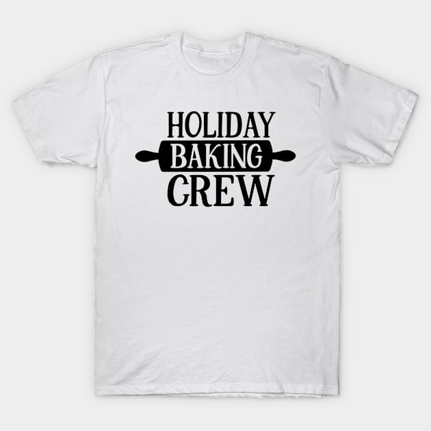 Holiday Baking Crew T-Shirt by p308nx